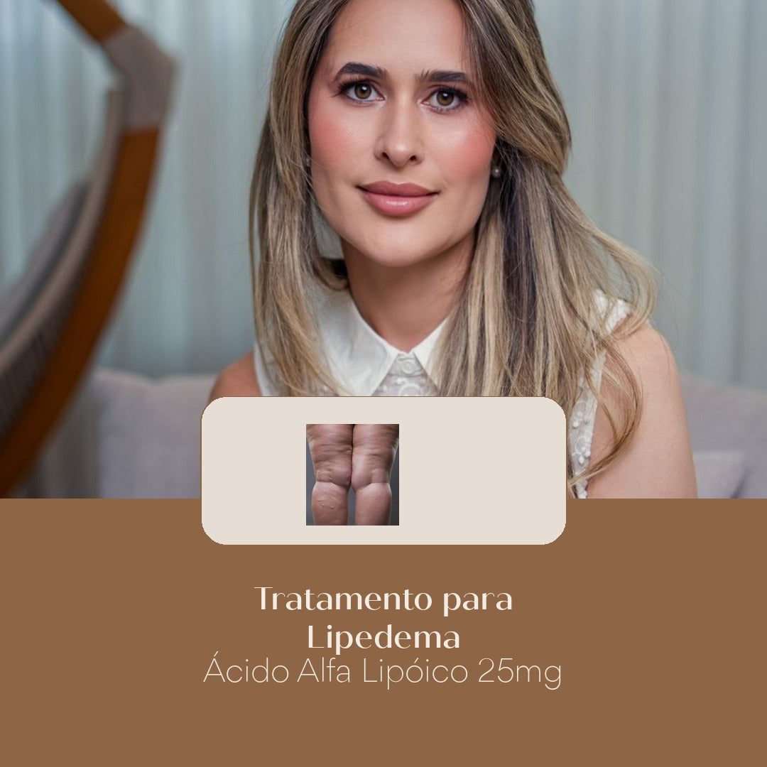 Tratamento para Lipedema Ácido Alfa Lipóico 25mg