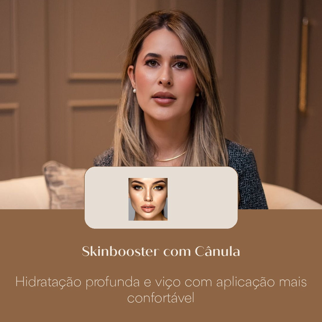 Skinbooster com Cânula Hidratação profunda e viço com aplicação mais confortável