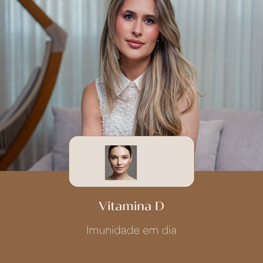 Vitamina D Imunidade em dia