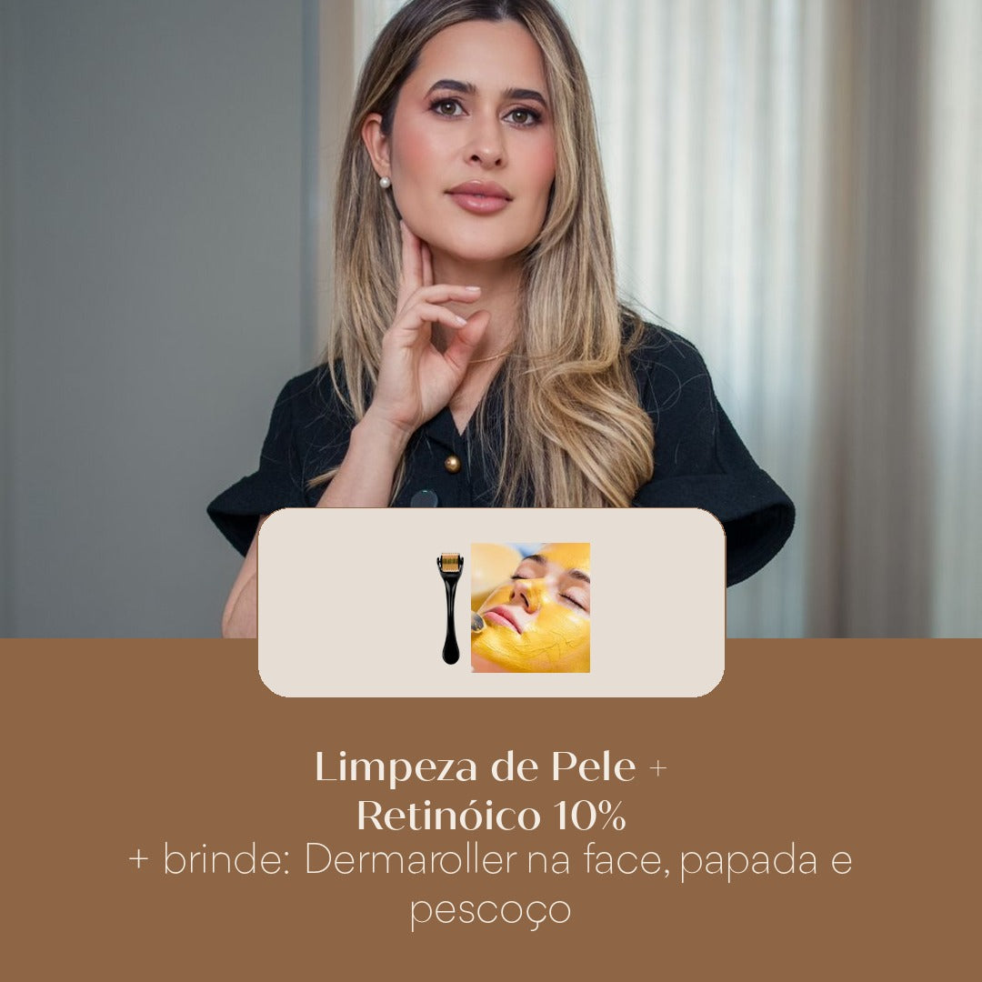 Limpeza de Pele + Retinóico 10% + brinde: Dermaroller na face, papada e pescoço