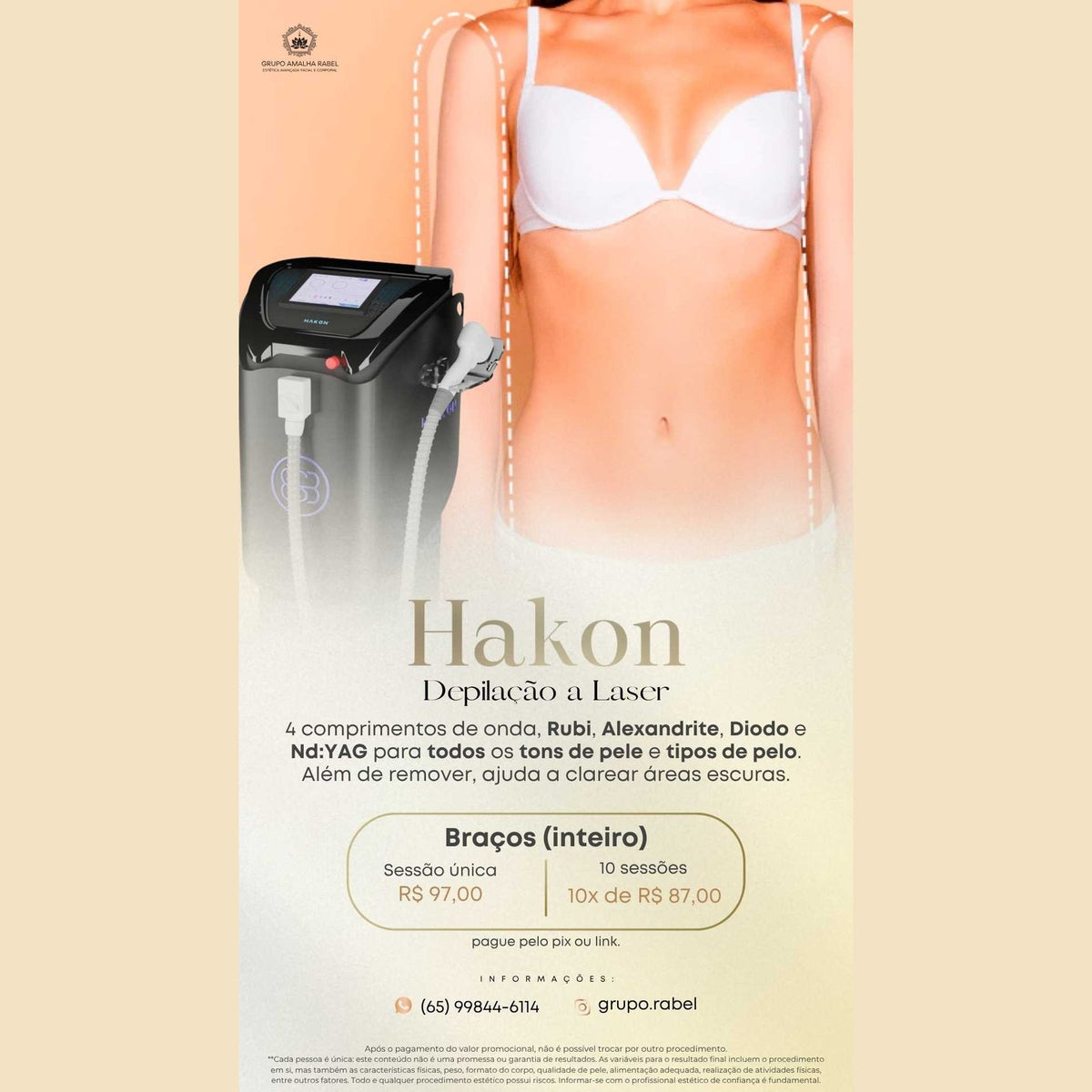 Hakon - Depilação a Laser - inteiro) (Braços (inteiro) (Sessão única)