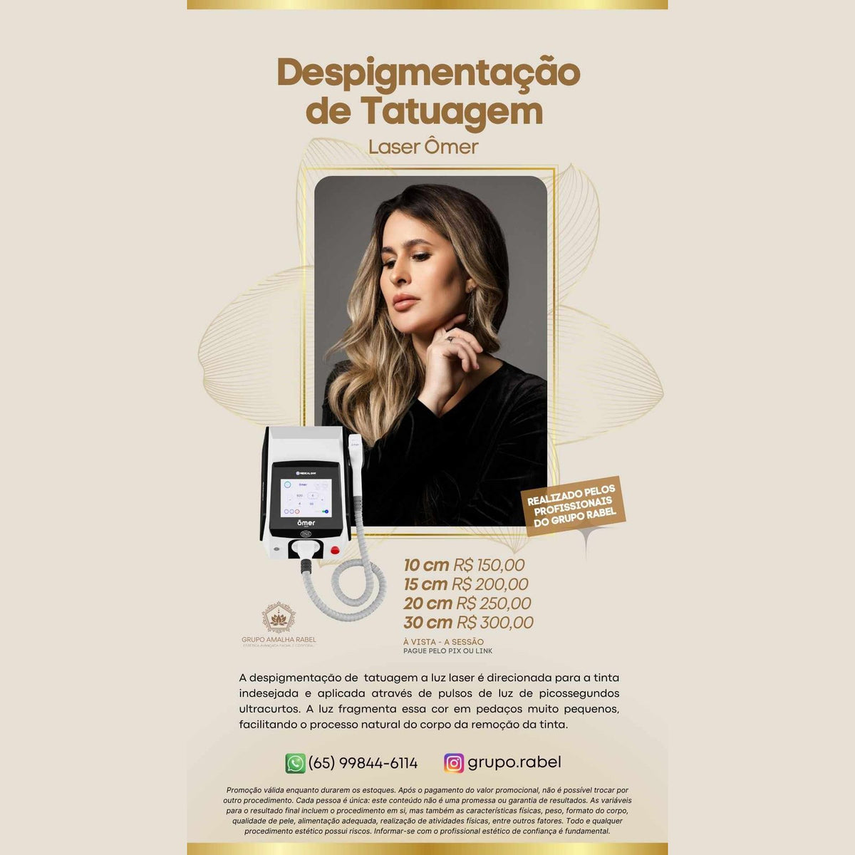Despigmentação de Tatuagem - Laser Ômer (15 cm)