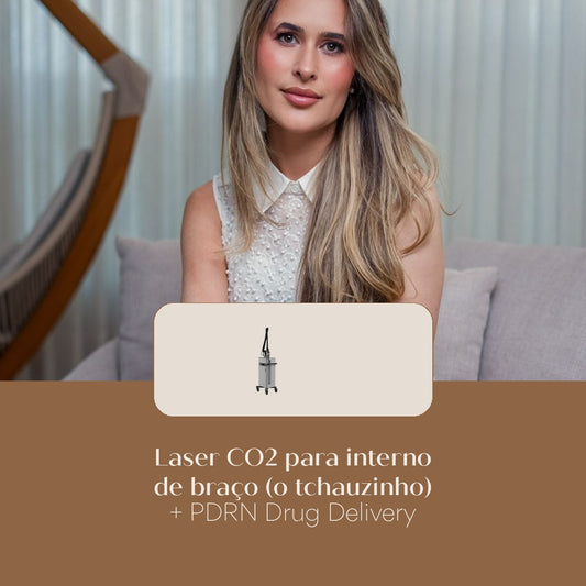 Laser CO2 para interno de braço (o tchauzinho) + PDRN Drug Delivery