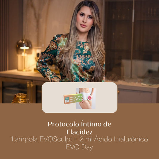 Protocolo Íntimo de Flacidez 1 ampola EVOSculpt + 2 ml Ácido Hialurônico EVO Day