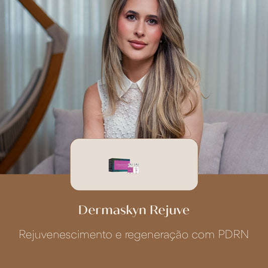 Dermaskyn Rejuve Rejuvenescimento e regeneração com PDRN