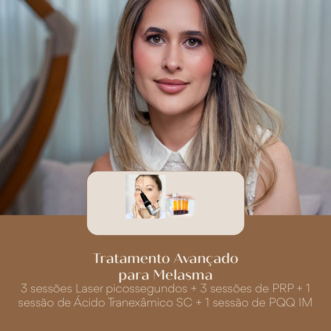 Tratamento Avançado para Melasma 3 sessões Laser picossegundos + 3 sessões de PRP + 1 sessão de Ácido Tranexâmico SC + 1 sessão