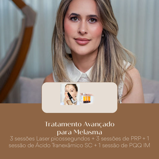 Tratamento Avançado para Melasma 3 sessões Laser picossegundos + 3 sessões de PRP + 1 sessão de Ácido Tranexâmico SC + 1 sessão