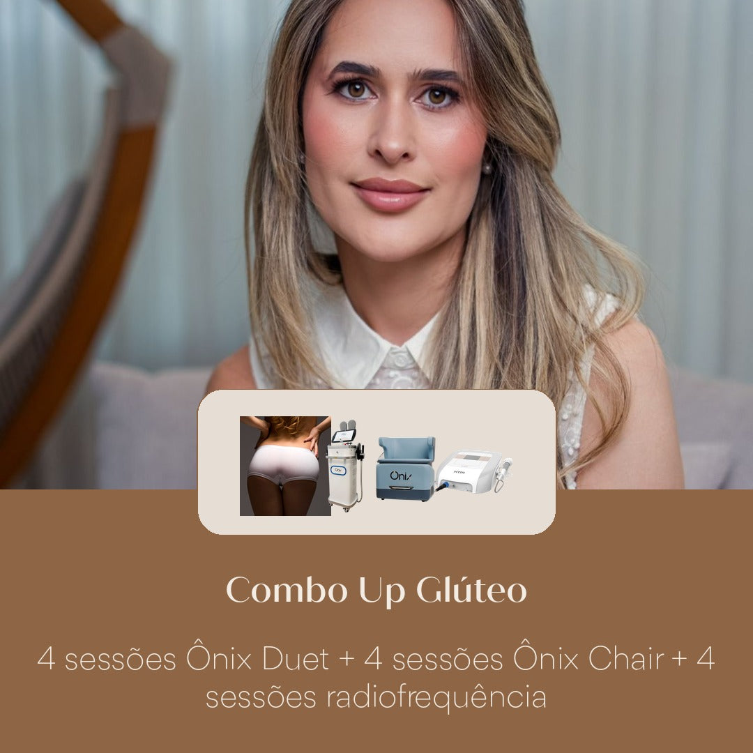 Combo Up Glúteo 4 sessões Ônix Duet + 4 sessões Ônix Chair + 4 sessões radiofrequência