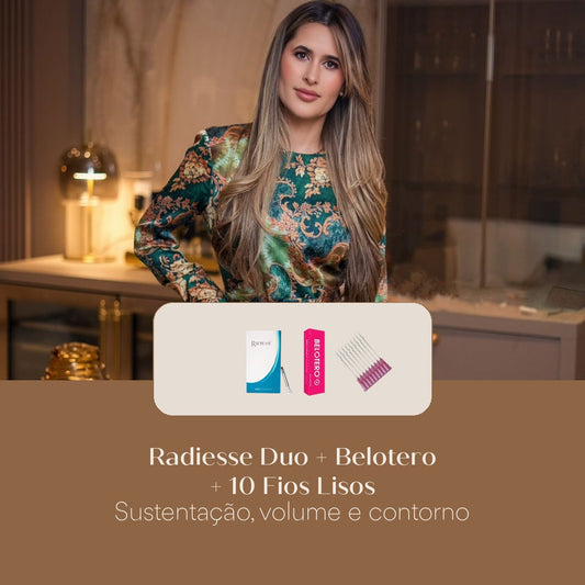 Radiesse Duo + Belotero + 10 Fios Lisos Sustentação, volume e contorno